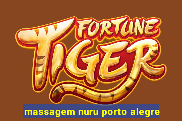 massagem nuru porto alegre